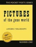 Lawrence Ferlinghetti - Pictures of the Gone World