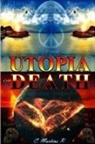R. Martins, C. Martins R. - Utopia or Death