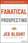 Jeb Blount, Jeb Weinberg Blount, Mike Weinberg - Fanatical Prospecting