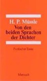 Hans P Müssle - Von den beiden Sprachen der Dichter