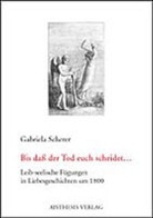 Gabriela Scherer - Bis dass der Tod euch scheidet...