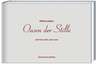 Lothar Janek, Jose Kuhn, Josef Kuhn, Ilio Tognoni - Oasen der Stille