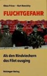 Klaus Friese, Kurt Kowalsky - Fluchtgefahr