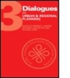 Thomas Gar-On Yeh Harper, Thomas L. Yeh Harper, Heloisa Costa, Anthony Gar-On Yeh, Thomas Harper - Dialogues in Urban and Regional Planning