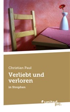 Christian Paul, Christian Paul - Verliebt und verloren