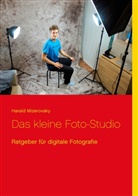 Harald Mizerovsky - Das kleine Foto-Studio