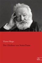 Victor Hugo - Der Glöckner von Notre-Dame