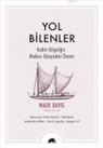 Wade Davis - Yol Bilenler