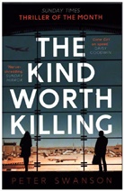 Peter Swanson, Swanson Peter - The Kind Worth Killing