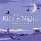 Walter De La Mare, Carolina Rabei, Rabei Carolina - The Ride-by-Nights