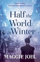 Maggie Joel - Half the World in Winter