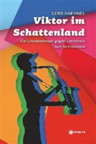 Gerd Haehnel - Viktor im Schattenland