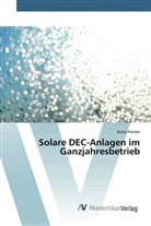 Anita Preisler - Solare DEC-Anlagen im Ganzjahresbetrieb