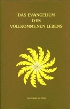 G J Ouseley - Das Evangelium des vollkommenen Lebens