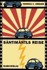 Thomas C Breuer, Thomas C. Breuer - Säntimäntls Reise