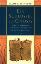 Jacob Slavenburg - Ein Schlüssel zur Gnosis