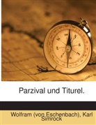 Wolfram (Von Eschenbach), Karl Simrock, Wolfram von Eschenbach - Parzival und Titurel.