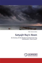 Md Sarwar Jahan, Md. Sarwar Jahan, Sarwar Jahan - Satyajit Ray's Ibsen