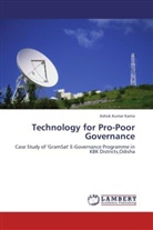 Ashok Kumar Karna - Technology for Pro-Poor Governance