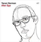Yaron Herman - Alter Ego, 1 Audio-CD (Audio book)