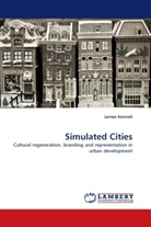 James Kennell - Simulated Cities