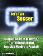 Gerard Jones, Gérard Jones - Let's Talk Soccer