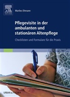 Marlies Ehmann - Pflegevisite in der ambulanten und stationären Altenpflege