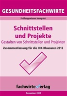Reinhard Fresow, Michael Sielmann, Reinhard Fresow - Gesundheitsfachwirte: Schnittstellen und Projekte