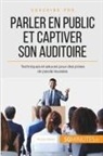 50 minutes, 50minutes, Nicola Martin, Nicolas Martin, 50 minutes, Nicolas Martin - Parler en public et captiver son auditoire