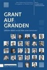 Vera Bichler, Reinhard Christl, Fabian Graber, Clemens Hüffel, Alexander Jaros, Katharina Mittelstaedt... - Grant auf Granden
