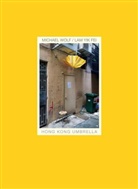 Lam Yik Fei, Michael Wolf - Hong Kong Umbrella