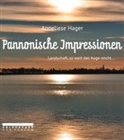 Anneliese Hager - Pannonische Impressionen