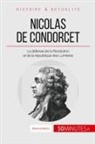 50 minutes, 50minutes, Mélanie Mettra, Mélani Mettra, Mélanie Mettra, 50 minutes - Nicolas de Condorcet