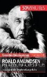 50 minutes, 50minutes, Mélanie Mettra, Mélani Mettra, Mélanie Mettra, 50 minutes - Roald Amundsen et la course au pôle Sud