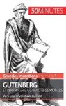 50 minutes, 50minutes, Sébastie Afonso, Sébastien Afonso, Minutes, 50 minutes... - Gutenberg et l'imprimerie à caractères mobiles