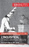50 minutes, 50minutes, Mélanie Mettra, Mélani Mettra, Mélanie Mettra, Minutes... - L'inquisition, le bras armé de l'Église