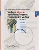 Frank Fischer, Joachim Merzbach, Stephan Wantzen, Ralf Plenz - Verlagsratgeber Rechnungswesen: Finanzen im Verlag
