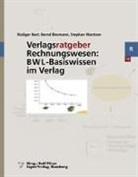 Rüdiger Best, Bernd Biermann, Stephan Wantzen, Ralf Plenz - Verlagsratgeber Rechnungswesen: BWL-Basiswissen im Verlag