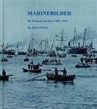 Alois Beer, Dieter Winkler - Marinebilder