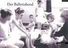 Ruth Kob - Der Ballettabend