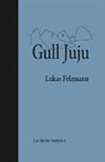 Lukas Felzmann, Lukas Felzmann - Gull Juju