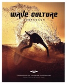 João Bracourt, Marti Dunn, Martin Dunn, Stefa Strauss, Stefan Strauß, João Bracourt... - Wave Culture Surfcoach
