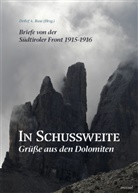 Carl Rose, Detle A Rose, Detlef A Rose, Detlef A. Rose - In Schussweite - Grüße aus den Dolomiten
