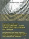Christoph Schönberger - Positive transnationale Jurisdiktionskonflikte - Causae, rechtliche Lösungsnotwendigkeit und -konzepte