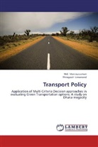 Thirayoot Limanond, M Moniruzzaman, Md Moniruzzaman, Md. Moniruzzaman - Transport Policy