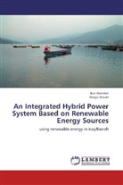Naqui Anwer, Ba Hamdan, Ban Hamdan - An Integrated Hybrid Power System Based on Renewable Energy Sources