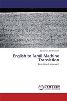 Saravanan Subramanian - English to Tamil Machine Translation