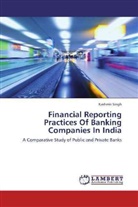 Kashmir Singh - Financial Reporting Practices Of Banking Companies In India