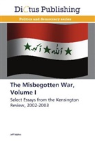 Jeff Myhre - The Misbegotten War, Volume I