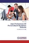 Dipti Desai - User Preferences Of Personalized Academic Website